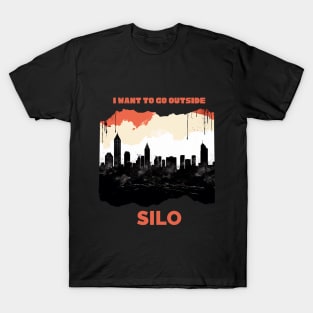 I Want to Go Outside T-Shirt